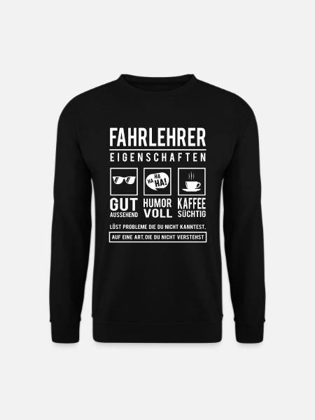 Fahrlehrer Eigenschaften Führerschein Fahrschule - Unisex Pullover - Schwarz