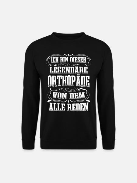 Orthopäde Legende Orthopädie - Unisex Pullover - Schwarz