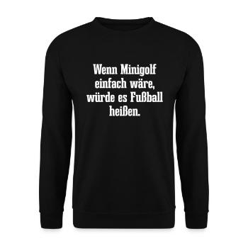 Minigolf Golfen Golfspieler Golfer - Unisex Pullover - Schwarz - Vorne - Alina (178cm) & Michal (187cm)