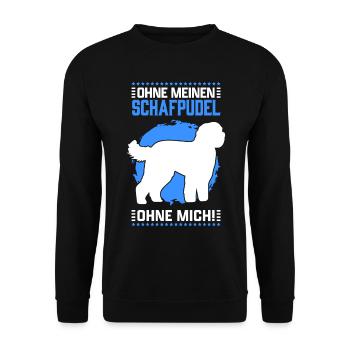 Ohne Schafpudel ohne mich altdeutscher Hütepudel - Unisex Pullover - Schwarz - Vorne - Alina (178cm) & Michal (187cm)