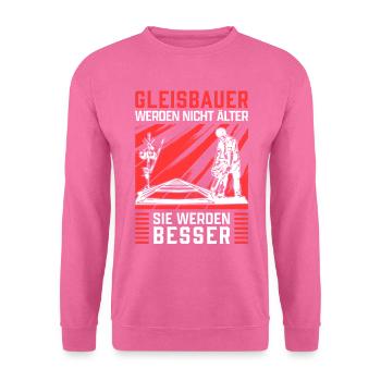 Gleisbauer wird besser Gleisbau Weichenmechaniker - Unisex Pullover - Pink - Vorne