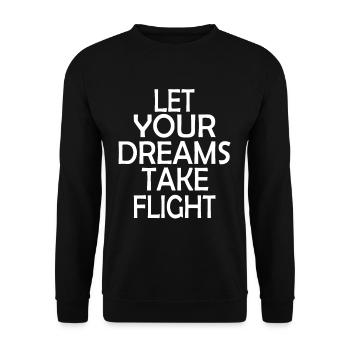Let your Dreams Take Flight - Unisex Sweatshirt - black - Front - Alina (178cm) & Michal (187cm)