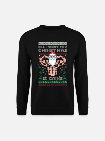 All I Want For Christmas Is Gains Workout Gym - Unisex Pullover - Schwarz