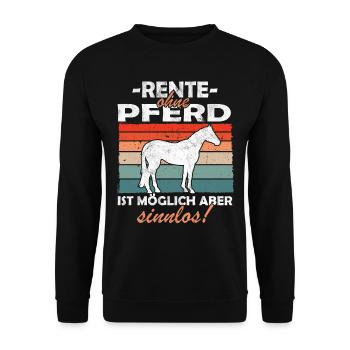 Rente ohne Pferd - Westernreiten - Unisex Pullover - Schwarz - Vorne - Alina (178cm) & Michal (187cm)