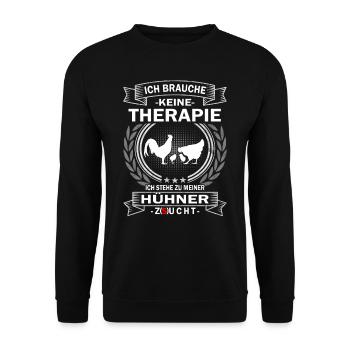 Ich brauche keine Therapie Hühner Bäuerin - Unisex Pullover - Schwarz - Vorne - Alina (178cm) & Michal (187cm)