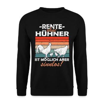 Rente ohne Hühner Bäuerin Landwirt - Unisex Pullover - Schwarz - Vorne - Alina (178cm) & Michal (187cm)