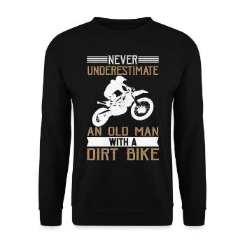 Never Underestimate An Old Man With A Dirt Bike - Unisex Pullover - Schwarz - Vorne - Alina (178cm) & Michal (187cm)