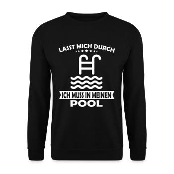 Lasst mich durch ich muss in meinen Pool - Unisex Pullover - Schwarz - Vorne - Alina (178cm) & Michal (187cm)