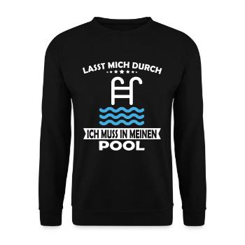 Lasst mich durch ich muss in meinen Pool - Unisex Pullover - Schwarz - Vorne - Alina (178cm) & Michal (187cm)