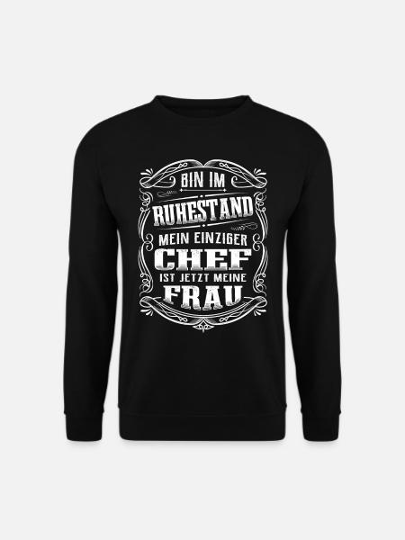 Rentner Ruhestand mein Chef ist meine Frau - Unisex Pullover - Schwarz