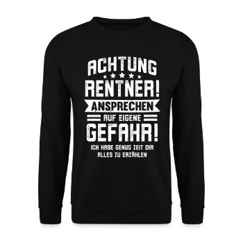 Achtung Rentner Ruhestand Pension Rente - Unisex Pullover - Schwarz - Vorne - Alina (178cm) & Michal (187cm)