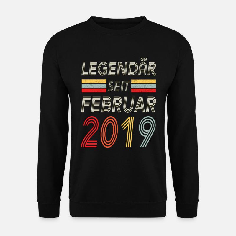 Legendär seit Februar 2019 - Unisex Pullover - Schwarz