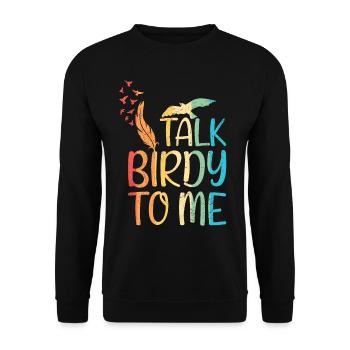 Talk Birdy To Me Bird Owner Cadeau - Sweat-shirt Unisexe - noir - Devant - Alina (178cm) & Michal (187cm)