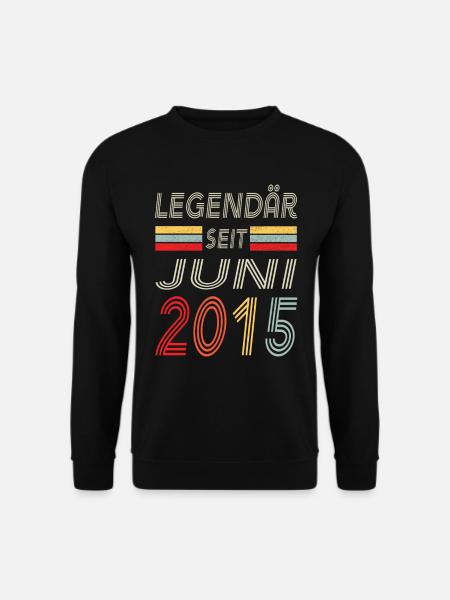 Legendär seit Juni 2015 - Unisex Pullover - Schwarz