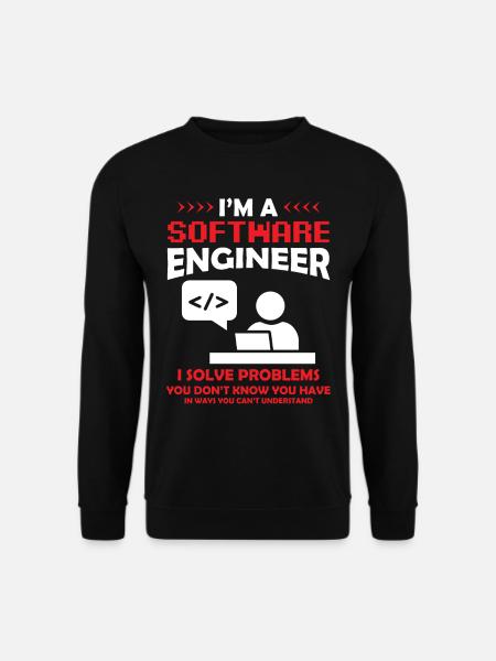 I'm a Software Engineer Software Developer - Unisex Sweatshirt - black