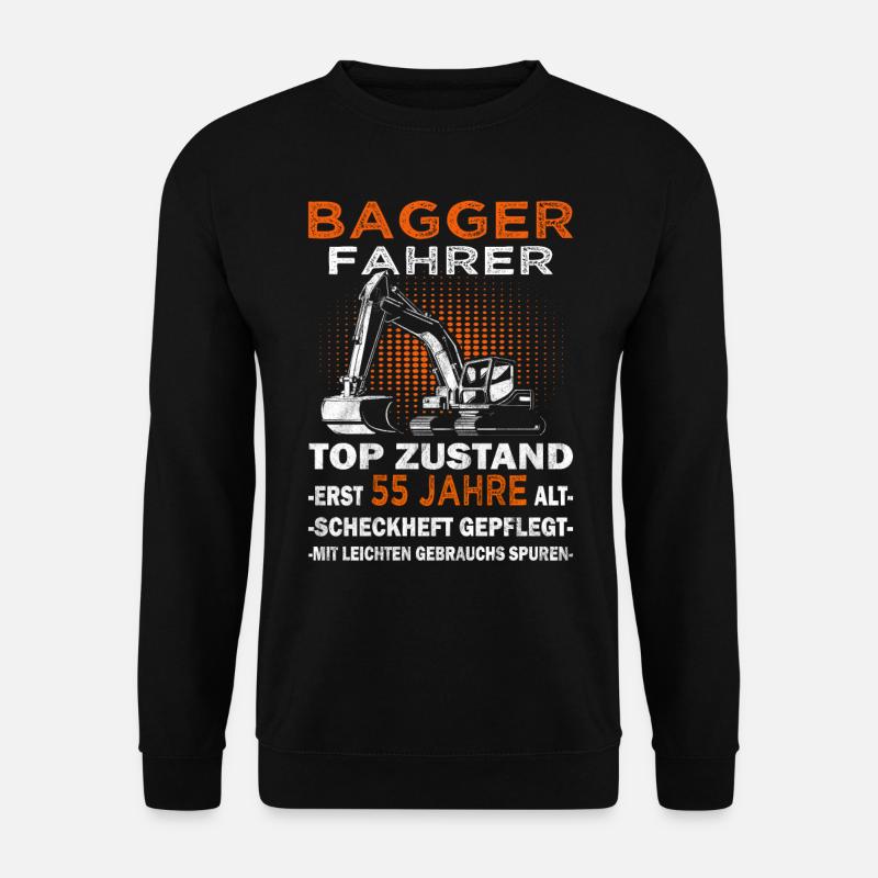 Baggerfahrer Top Zusand - Bagger Baggerführer - Unisex Pullover - Schwarz