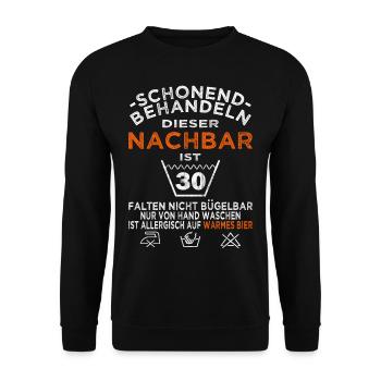 Nachbar 30. Geburtstag schonend behandeln - Unisex Pullover - Schwarz - Vorne - Alina (178cm) & Michal (187cm)