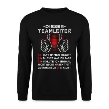 Dieser Teamleiter hat immer Recht -Bürohumor - Unisex Pullover - Schwarz - Vorne - Alina (178cm) & Michal (187cm)