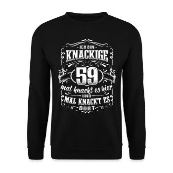 59. Geburtstag Ich bin knackige 59 Jahre - Unisex Pullover - Schwarz - Vorne - Alina (178cm) & Michal (187cm)