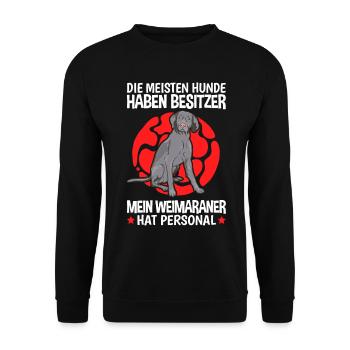 Mein Weimaraner hat Personal Vorstehhund - Unisex Pullover - Schwarz - Vorne - Alina (178cm) & Michal (187cm)