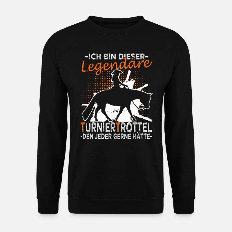 Turniertrottel - Turnierreiter - Westernreiter - Unisex Pullover - Schwarz