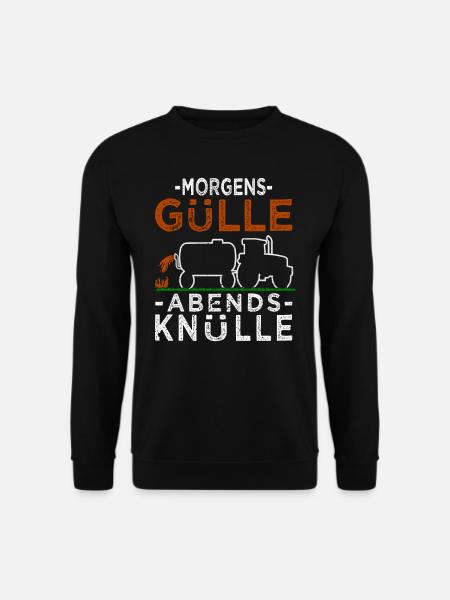 Gülle Landwirt Sprüche Bauernhof - Unisex Pullover - Schwarz