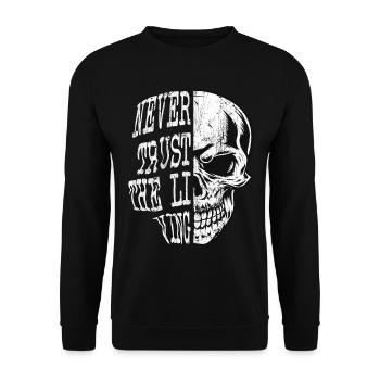 Totenkopf Skelett Spruch Zitate - Unisex Pullover - Schwarz - Vorne - Alina (178cm) & Michal (187cm)