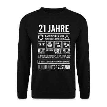 21. Geburtstag Lustig 21 Jahre Party - Unisex Pullover - Schwarz - Vorne - Alina (178cm) & Michal (187cm)