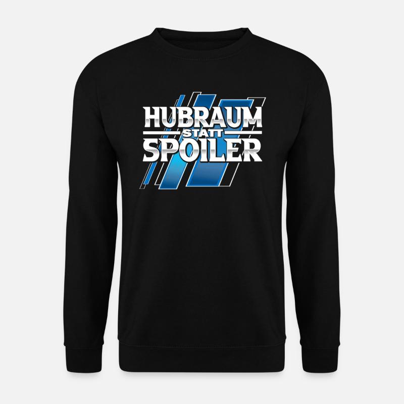 Hubraum statt Spoiler - Motorsport - Unisex Pullover - Schwarz