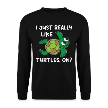 I Just Really Like Turtles. OK? - Sea Turtle - Unisex Sweatshirt - black - Front - Alina (178cm) & Michal (187cm)