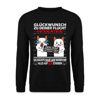 Glückwunsch zur Flucht Verräter - Jobwechsel - Unisex Pullover - Schwarz - Vorne - Alina (178cm) & Michal (187cm)