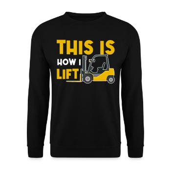 This Is How I Lift - Lift Truck Driver - Unisex Sweatshirt - black - Front - Alina (178cm) & Michal (187cm)