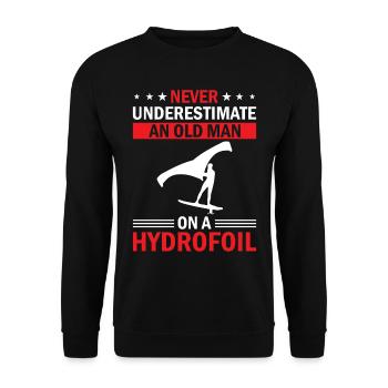 Never Underestimate An Old Man On A Hydrofoil - Wi - Unisex Sweatshirt - black - Front - Alina (178cm) & Michal (187cm)