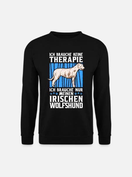 Ich brauche nur meinen Irischen Wolfshund - Unisex Pullover - Schwarz