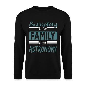 Sunday Is For Family And Astronomy Saying - Sweat-shirt Unisexe - noir - Devant - Alina (178cm) & Michal (187cm)