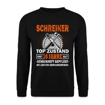 Schreiner erst 30 Jahre - Tischler - Drechsler - Unisex Pullover - Schwarz - Vorne - Alina (178cm) & Michal (187cm)