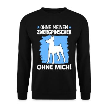 Ohne Zwergpinscher ohne mich Pinscher - Unisex Pullover - Schwarz - Vorne - Alina (178cm) & Michal (187cm)