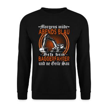 Morgens müde abends blau Baggerfahrer - Bagger - Unisex Pullover - Schwarz - Vorne - Alina (178cm) & Michal (187cm)