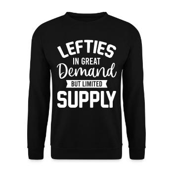 Lefty - Lefties In Great Demand But Limited Supply - Unisex Sweatshirt - black - Front - Alina (178cm) & Michal (187cm)