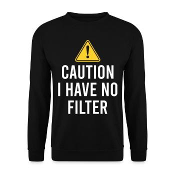 Sarcastique - Attention je n’ai pas de filtre - Sarcasme - Sweat-shirt Unisexe - noir - Devant - Alina (178cm) & Michal (187cm)