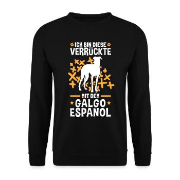 Ich bin die Verrückte mit dem Galgo Espanol - Unisex Pullover - Schwarz - Vorne - Alina (178cm) & Michal (187cm)