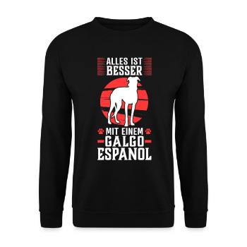 Alles ist besser mit einem Galgo Espanol - Unisex Pullover - Schwarz - Vorne - Alina (178cm) & Michal (187cm)