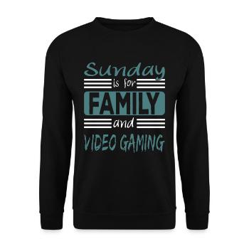 Sunday is for family and Video Gaming saying - Unisex Sweatshirt - black - Front - Alina (178cm) & Michal (187cm)