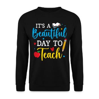 Enseignant C’est une belle journée pour enseigner - Sweat-shirt Unisexe - noir - Devant - Alina (178cm) & Michal (187cm)