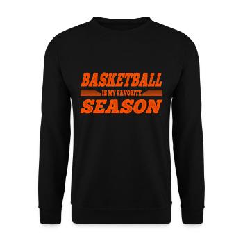 Basketball Is My Favorite Season - Basketball Fan - Unisex Sweatshirt - black - Front - Alina (178cm) & Michal (187cm)