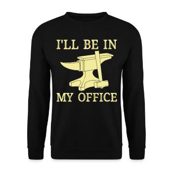 Blacksmith Ironsmith I'll Be In My Office - Unisex Sweatshirt - black - Front - Alina (178cm) & Michal (187cm)