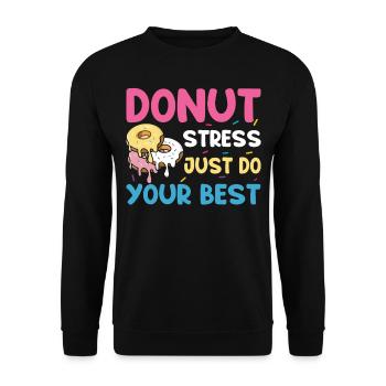 Test Day Kids - Donut Stress Faites de votre mieux - Sweat-shirt Unisexe - noir - Devant - Alina (178cm) & Michal (187cm)