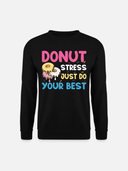 Test Day Kids - Donut Stress Just Do Your Best - Unisex Sweatshirt - black