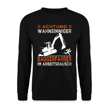 Bagger, Baustelle, Achtung wahnsinniger Baggerfahr - Unisex Pullover - Schwarz - Vorne - Alina (178cm) & Michal (187cm)