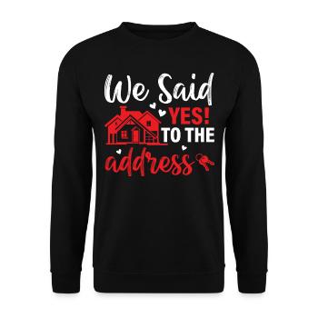 Still searching for a housewarming Party design fo - Unisex Pullover - Schwarz - Vorne - Alina (178cm) & Michal (187cm)